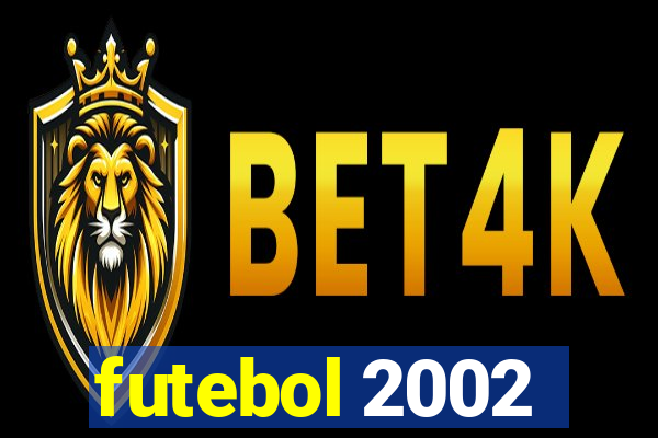 futebol 2002